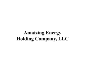 Amaizing Energy Holding Co., LLC